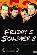 Watch Friday's Soldiers Myflixer