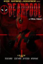 Watch Deadpool: A Typical Tuesday Myflixer
