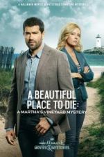 Watch Martha\'s Vineyard Mysteries: A Beautiful Place to Die Myflixer