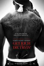 Watch Get Rich or Die Tryin' Myflixer