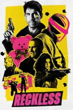 Watch Reckless Myflixer