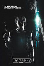 Watch Han Solo A Smugglers Trade Myflixer