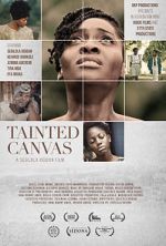 Watch Tainted Canvas Myflixer