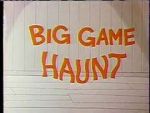Watch Big Game Haunt (Short 1968) Myflixer