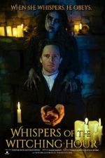 Watch Whispers of the Witching Hour Myflixer