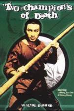 Watch Two Champions of Death Myflixer