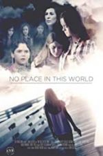 Watch No Place in This World Myflixer