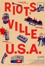 Watch Riotsville, U.S.A. Myflixer