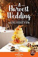 Watch A HARVEST WEDDING Myflixer