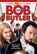 Watch Bob the Butler Myflixer