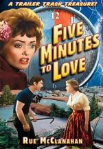 Watch Five Minutes to Love Myflixer