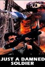 Watch Just a Damned Soldier Myflixer