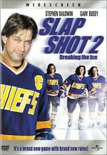 Watch Slap Shot 2: Breaking the Ice Myflixer