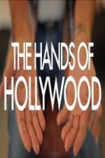 Watch The Hands of Hollywood Myflixer