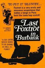 Watch The Last Foxtrot in Burbank Myflixer