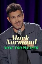 Watch Mark Normand: None Too Pleased Myflixer