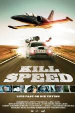 Watch Kill Speed Myflixer