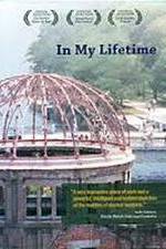 Watch In My Lifetime: A Presentation of the Nuclear World Project Myflixer