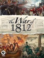 Watch The War of 1812 Myflixer