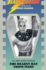 Watch Deadly Ray from Mars Myflixer