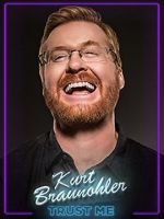 Watch Kurt Braunohler: Trust Me Myflixer