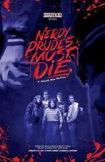 Watch Nerdy Prudes Must Die Myflixer