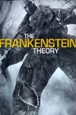 Watch The Frankenstein Theory Myflixer