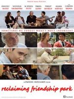 Watch Reclaiming Friendship Park Myflixer