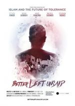 Watch Better Left Unsaid Myflixer