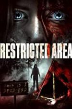 Watch Restricted Area Myflixer