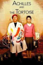 Watch Achilles and the Tortoise Myflixer