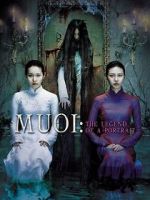 Watch Muoi: The Legend of a Portrait Myflixer