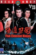 Watch Five Element Ninja (Ren zhe wu di) Myflixer