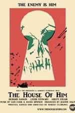 Watch The House of Him Myflixer