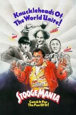 Watch Stoogemania Myflixer