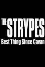 Watch The Strypes: Best Thing Since Cavan Myflixer