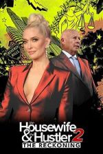 Watch The Housewife and the Hustler 2: The Reckoning Myflixer