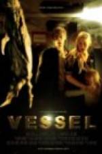 Watch Vessel Myflixer