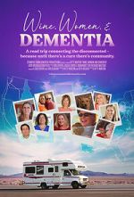 Watch Wine, Women & Dementia Myflixer