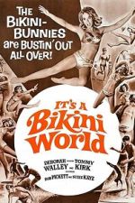 Watch It\'s a Bikini World Myflixer