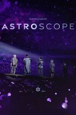 Watch Astro - Stargazer: Astroscope Myflixer