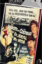 Watch Abbott and Costello Meet Dr Jekyll and Mr Hyde Myflixer