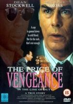 Watch In the Line of Duty: The Price of Vengeance Myflixer
