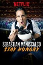 Watch Sebastian Maniscalco: Stay Hungry Myflixer