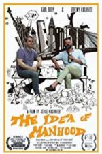 Watch The Idea of Manhood Myflixer