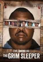 Watch Evil Among Us: The Grim Sleeper Myflixer