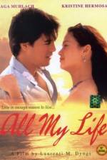 Watch All My Life Myflixer
