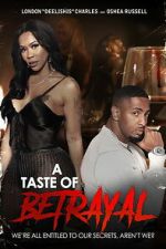 Watch A Taste of Betrayal Myflixer