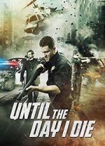 Watch Until the Day I Die: Part 1 Myflixer