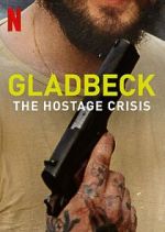 Watch Gladbeck: The Hostage Crisis Myflixer